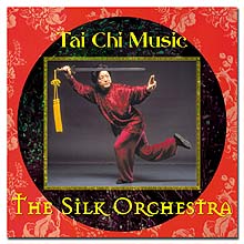 Tai Chi Music by the Silk Orchestra